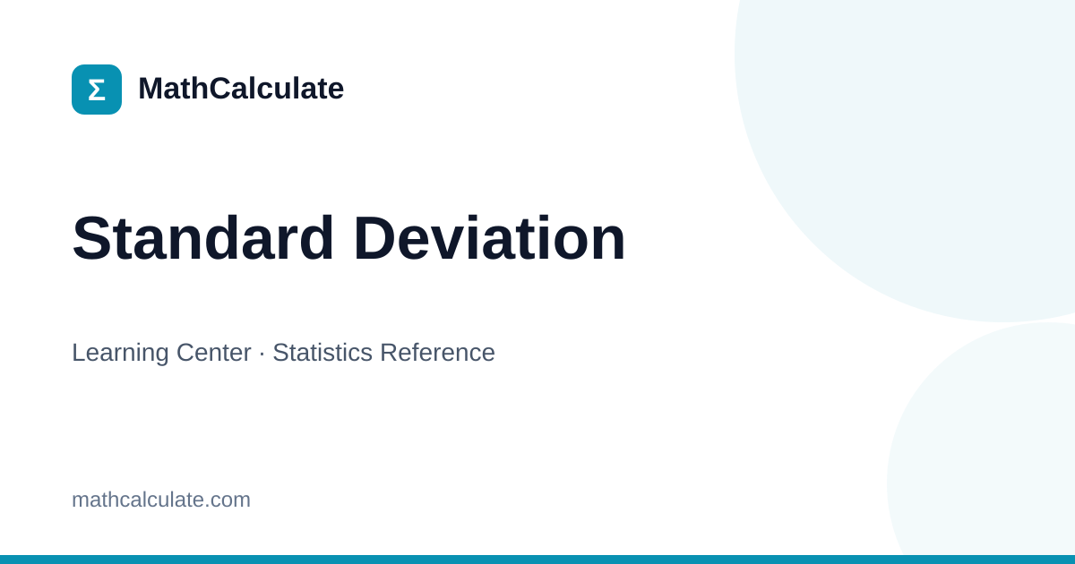 Standard Deviation | Understanding Spread in Data | MathCalculate