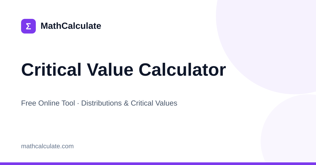 Critical Value Calculator | MathCalculate