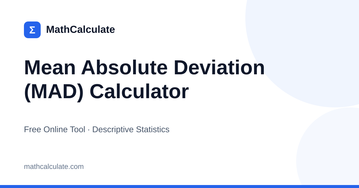 Mean Absolute Deviation (MAD) Calculator | MathCalculate